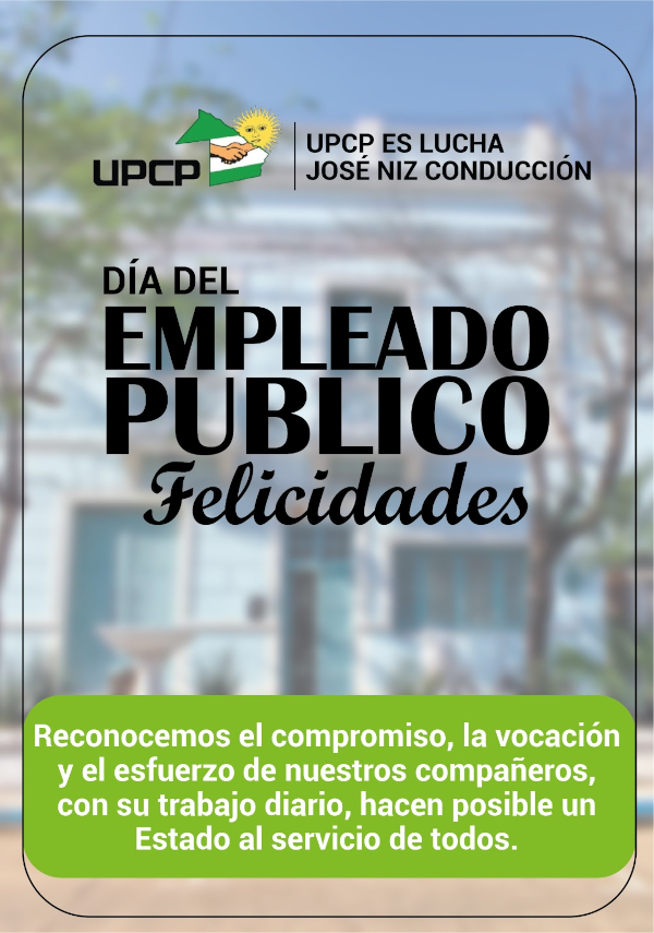 Saludo de UPCP a los Empleados Públicos del Chaco.